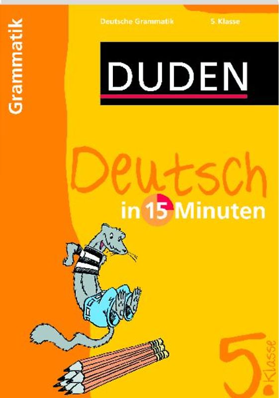 Deutsch in 15 Minuten - Grammatik 5. Klasse
