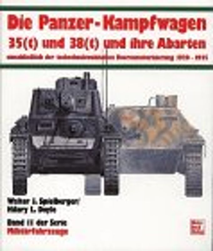 Die Panzerkampfwagen 35 (t) und 38 (t) und ihre Abarten