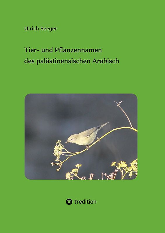 Tier- und Pflanzennamen des palästinensischen Arabisch