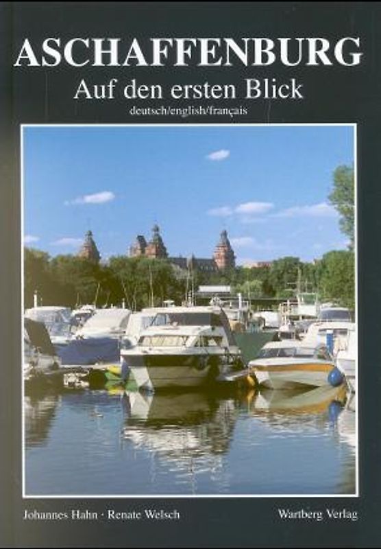 Aschaffenburg auf den ersten Blick