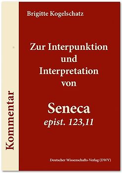 Zur Interpunktion und Interpretation von Seneca ‚epist. 123,11‘