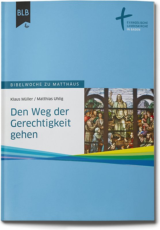 Den Weg der Gerechtigkeit gehen