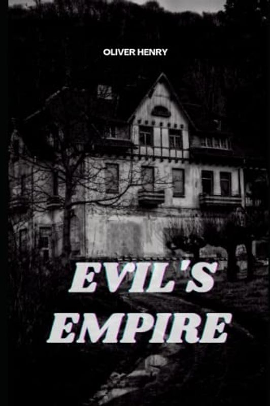 Evil's Empire