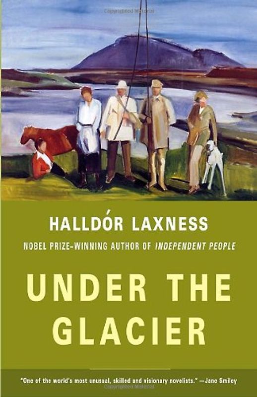 Under the Glacier (Vintage International Original) - Halldor Laxness