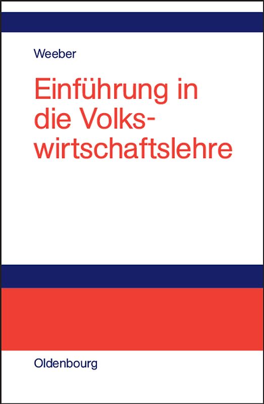 Einführung in die Volkswirtschaftslehre