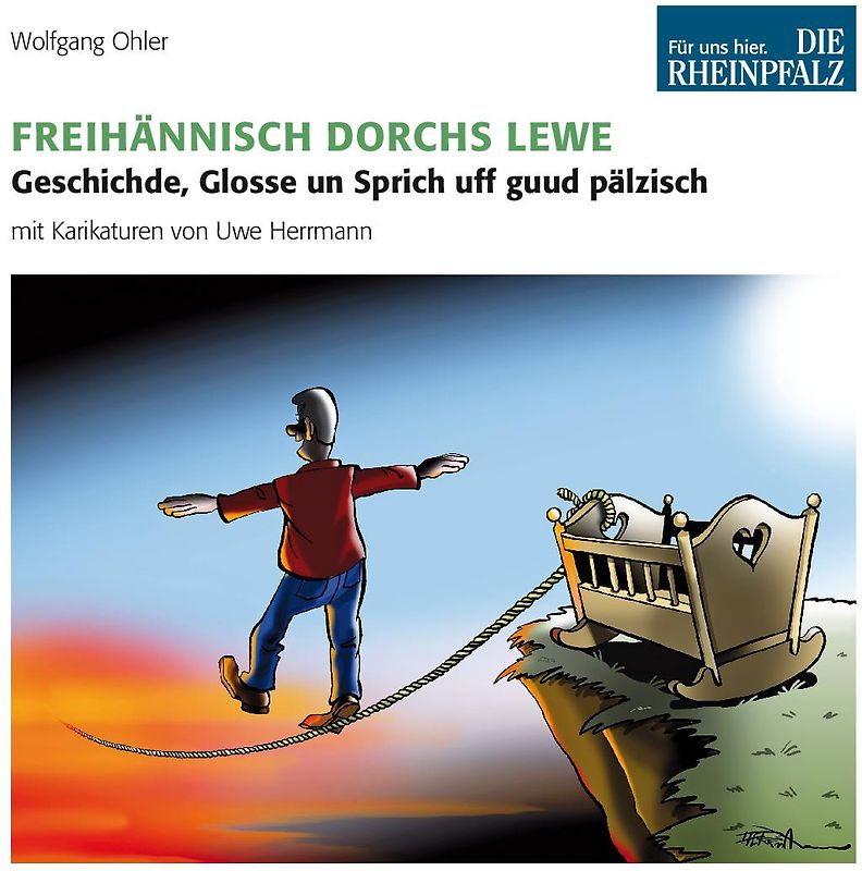 Freihännisch dorchs Lewe