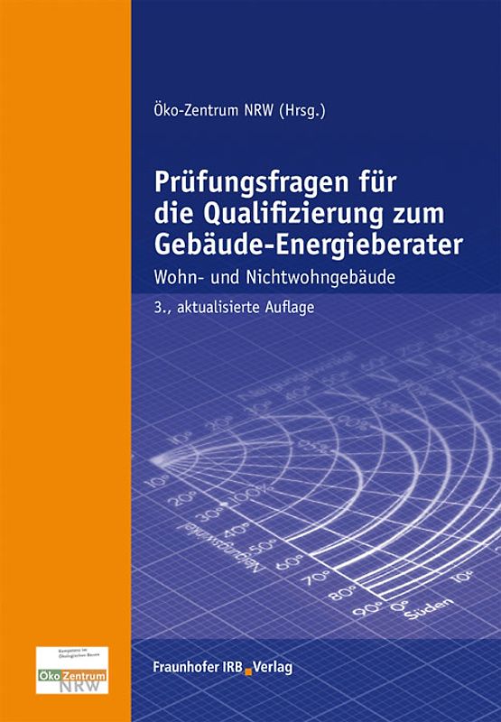 Prüfungsfragen für die Qualifizierung zum Gebäude-Energieberater