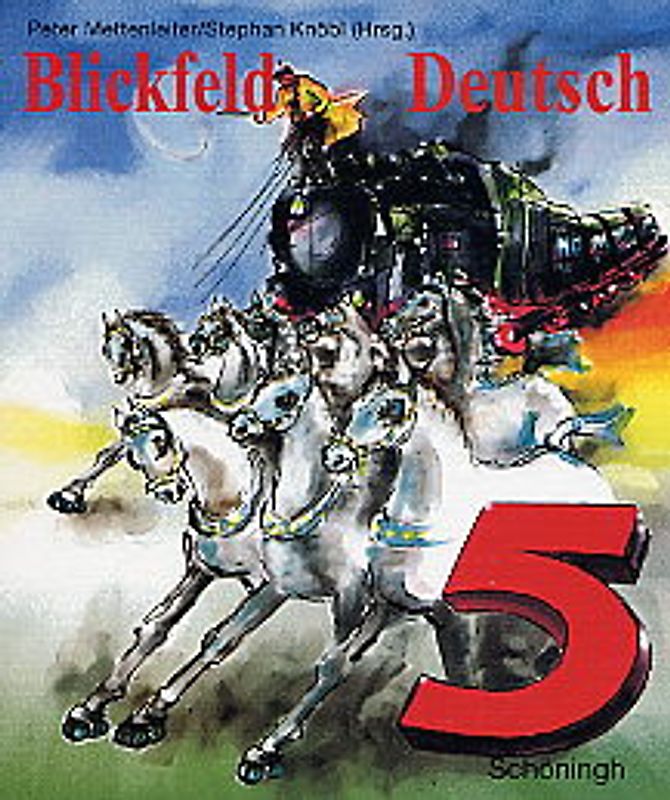 Blickfeld Deutsch. Arbeitsbücher für das Gymnasium (Klasse 5-10). Schülerband 5