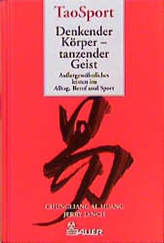 TaoSport - Denkender Körper - tanzender Geist