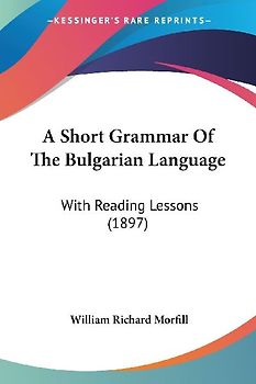 A Short Grammar Of The Bulgarian Language