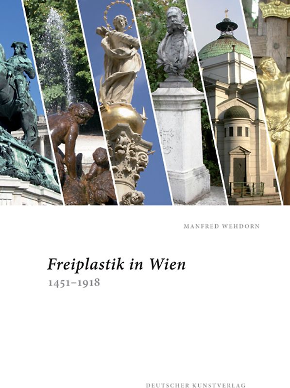 Freiplastik in Wien 1451-1918