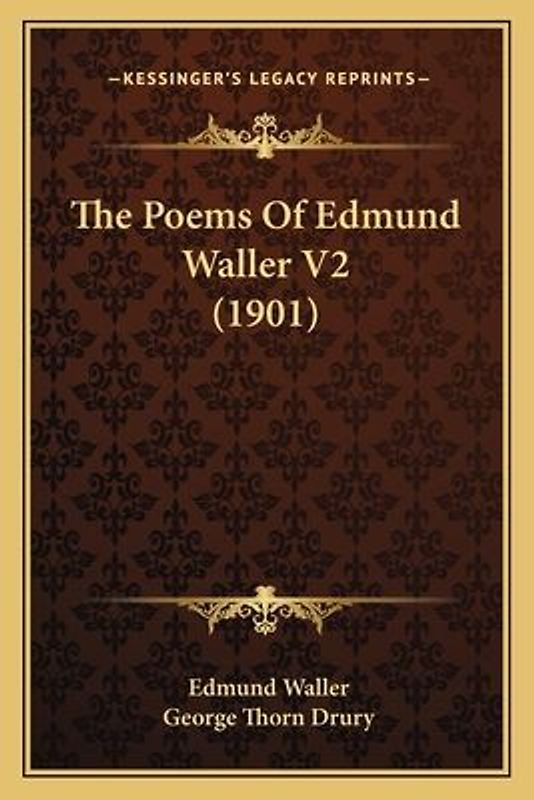The Poems of Edmund Waller V2 (1901)