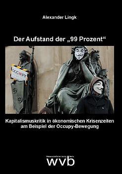 Der Aufstand der "99 Prozent"