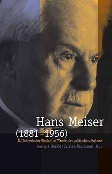 Hans Meiser (1881-1956). Ein lutherischer Bischof im Wandel der politischen Systeme