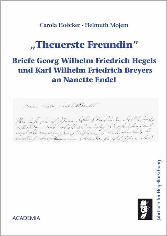 Jahrbuch für Hegelforschung / Theuerste Freundin