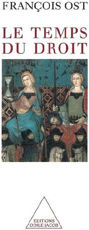 Time and the Law / Le Temps du droit