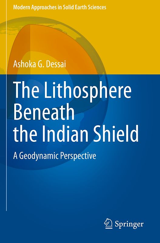 The Lithosphere Beneath the Indian Shield