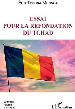 Essai pour la refondation du Tchad