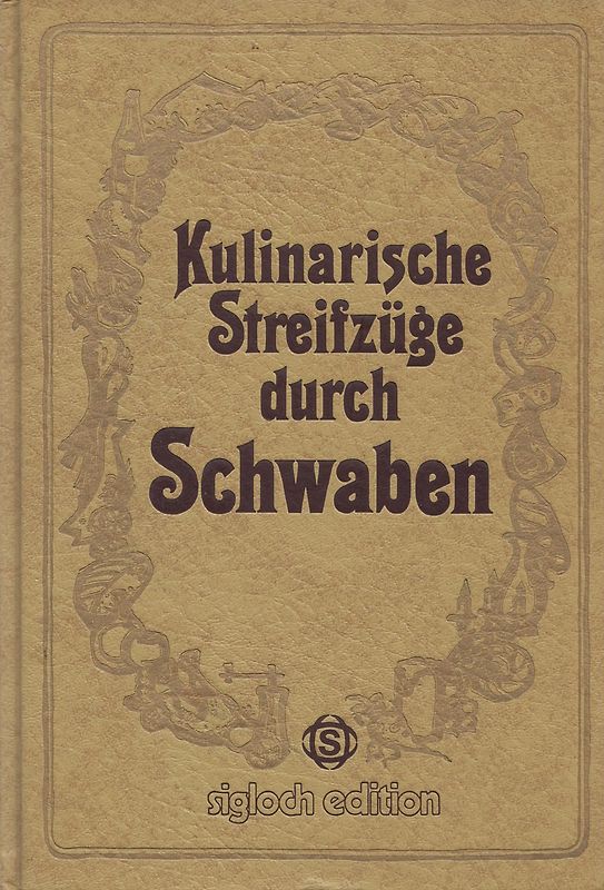Kulinarische Streifzüge durch Schwaben
