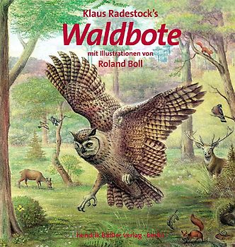 Klaus Radestock’s Waldbote