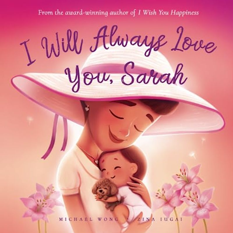 I Will Always Love You, Sarah (The Unconditional Love for Sarah Series, Band 3)