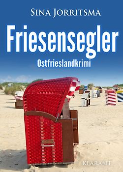 Friesensegler. Ostfrieslandkrimi