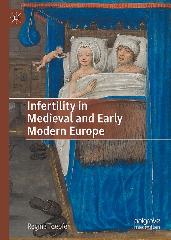 Infertility in Medieval and Early Modern Europe