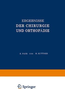 Ergebnisse der Chirurgie und Orthopädie