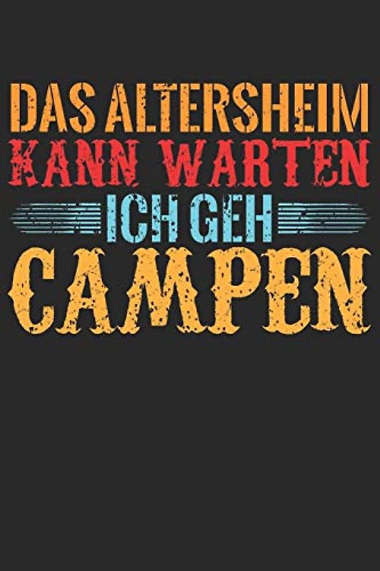 Mein Reisetagebuch: Dein persönliches Tourenbuch für Wohnmobil, Wohnwagen und Campingreisen ♦ Vorlage für Streckenaufzeichnungen, Bewertungen, ... 6x9 Format ♦ Motiv: Altersheim vs camping