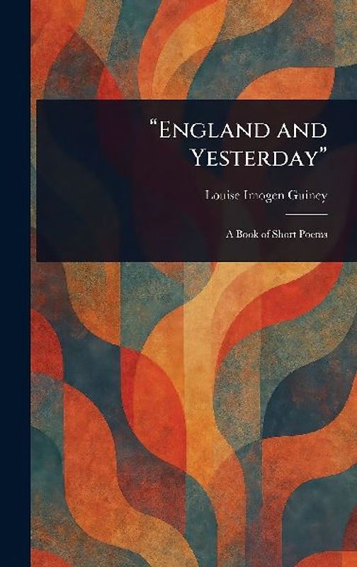 "England and Yesterday"