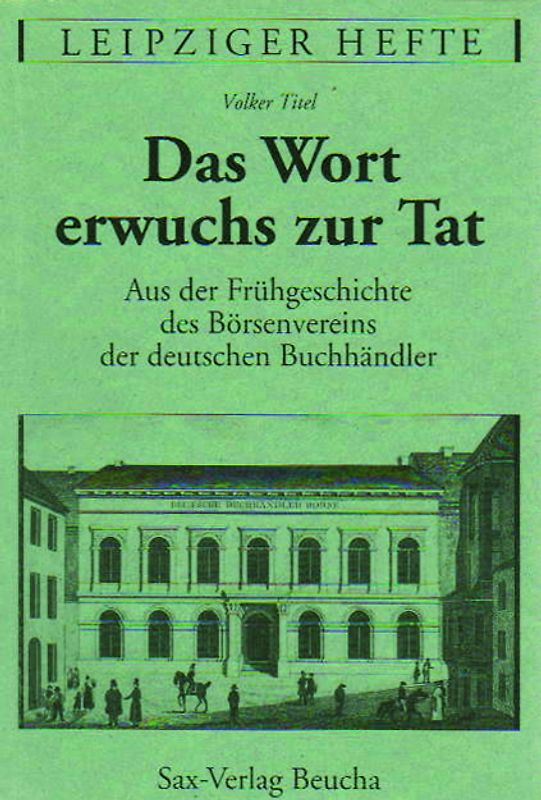 Das Wort erwuchs zur Tat