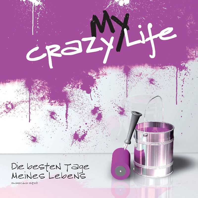 My crazy Life