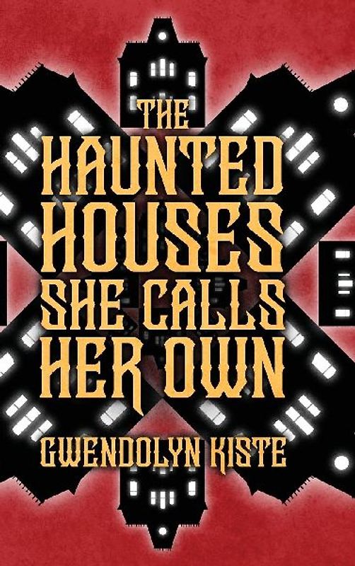 The Haunted Houses She Calls Her Own