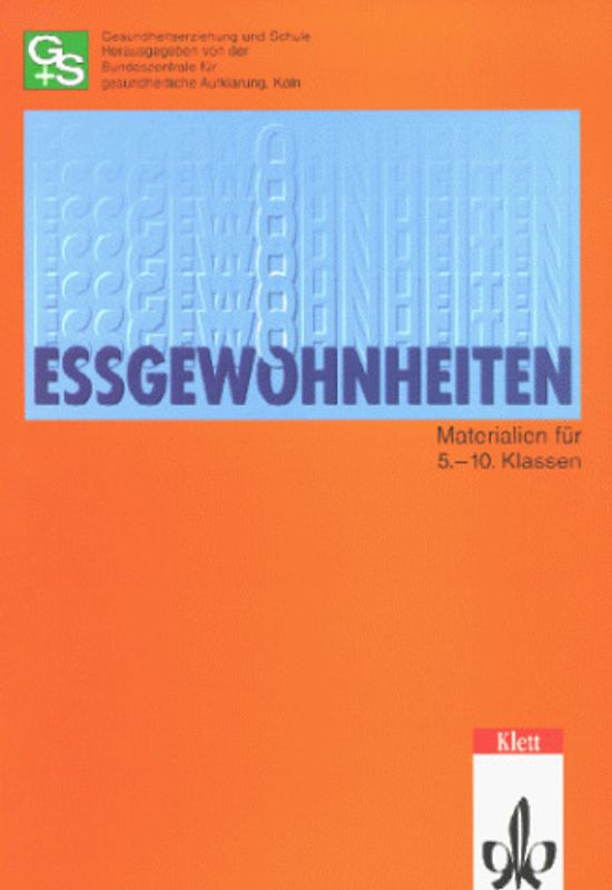 Essgewohnheiten. Materialien für die 5.-10. Klasse