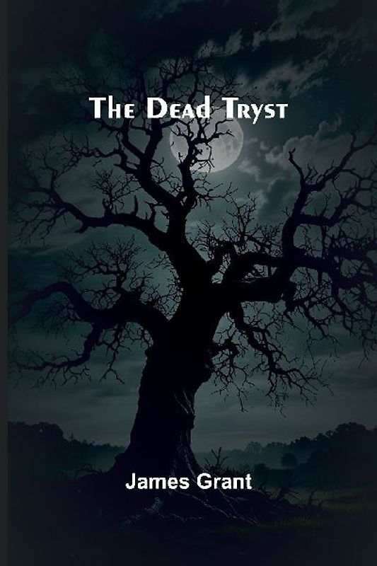 The Dead Tryst