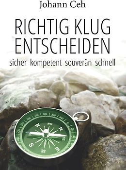 Richtig klug entscheiden