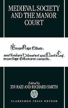 Medieval Society and the Manor Court