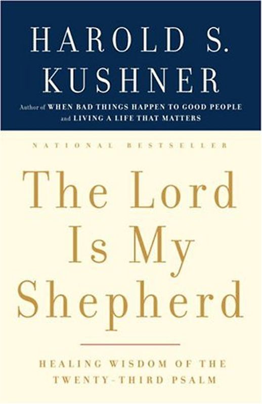 The Lord Is My Shepherd - Kushner, Harold S.