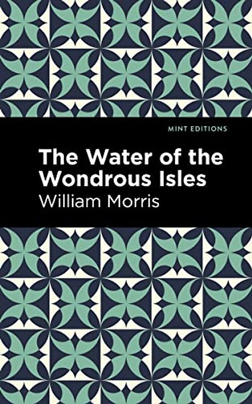 The Water of the Wonderous Isles (Mint Editions)