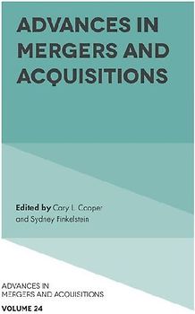 Advances in Mergers and Acquisitions