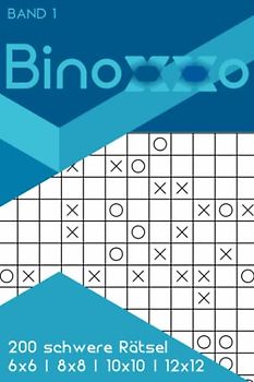 Binoxxo Rätselbuch: 200 schwere Binoxxo im Taschenbuch für unterwegs