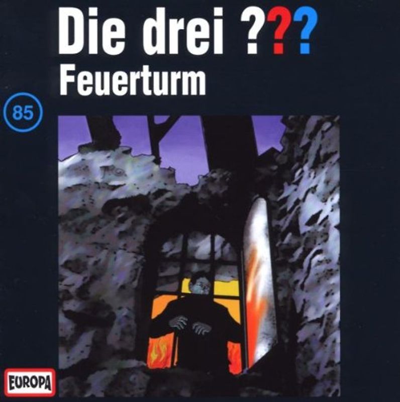 Die drei ???: Folge 85 - Feuerturm