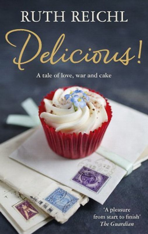 Delicious! - Reichl, Ruth