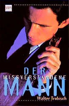 Der missverstandene Mann