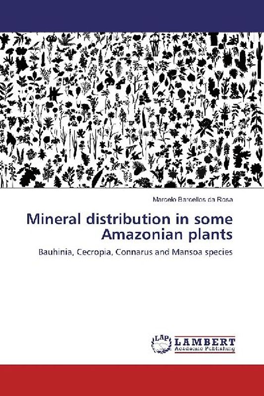 Mineral distribution in some Amazonian plants