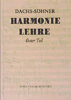 Harmonielehre. Für den Schulgebrauch und zum Selbstunterricht / Harmonielehre Band 1