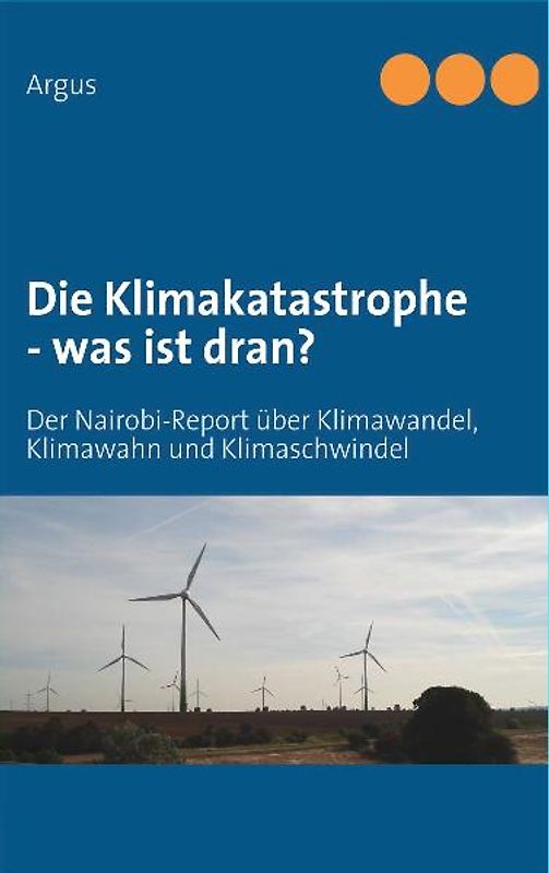 Die Klimakatastrophe - was ist dran?