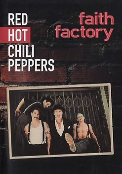 Red Hot Chili Peppers - Faith Factory