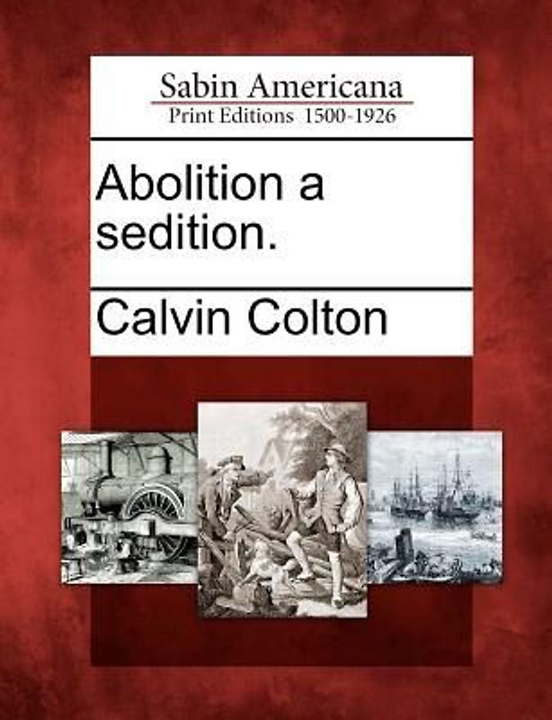 Abolition a Sedition.