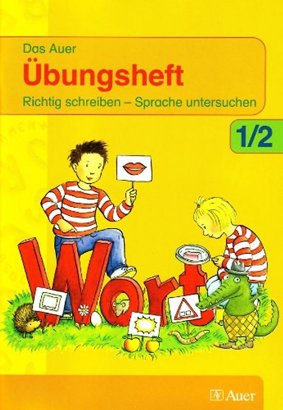 Das Auer Sprachbuch. Ausgabe für Bayern / Übungsheft für Rechtshänder 1./2. Schuljahr
